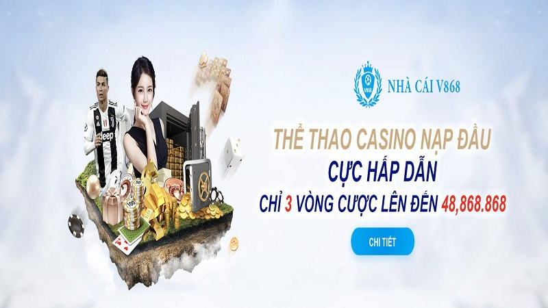 V868 – Đỉnh cao nhà cái uy tín cá cược trực tuyến số 1